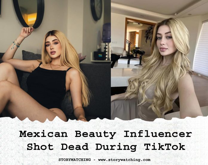 Mexican Beauty Influencer Shot Dead During TikTok